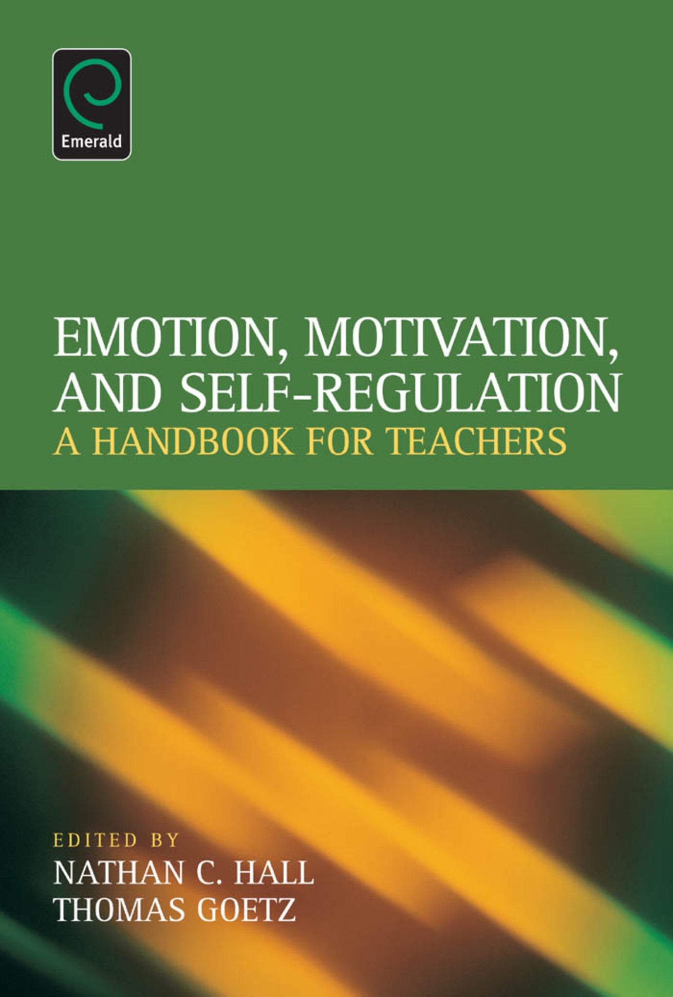 Emotion, Motivation, and Self-Regulation